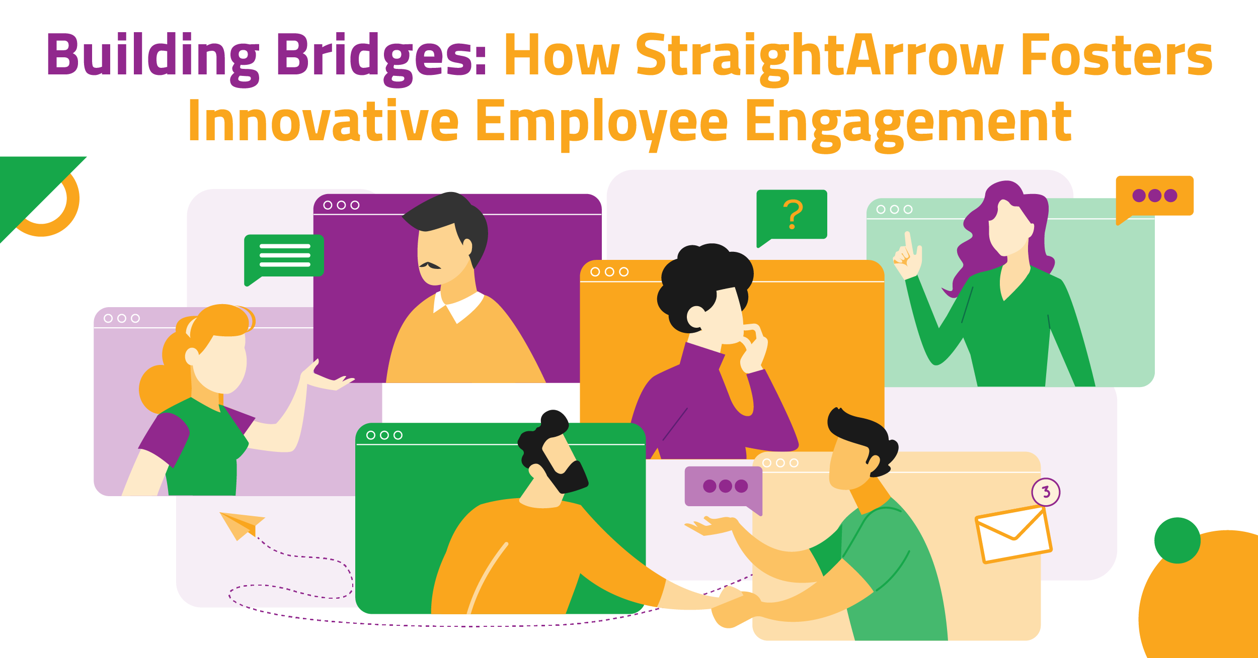 Building Bridges: How StraightArrow Fosters Innovative Employee Engagement